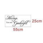 Always Kiss Me Goodnight" English Quote/Saying Vinyl Wall Art Decal/Window Stickers/Home Decor - Image 4