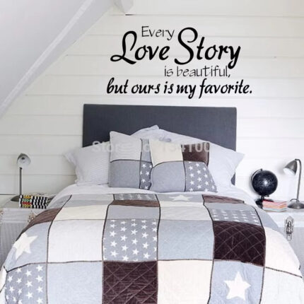 Wall Stickers Home Decor -English Quote "Every Love Story Is Beautiful" Vinyl Lettering Words Wall Art Quote Sticky Decals size 45x67 dz023