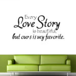 Wall Stickers Home Decor -English Quote "Every Love Story Is Beautiful" Vinyl Lettering Words Wall Art Quote Sticky Decals 30 Size : 45x67cm - Image 7