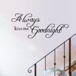 KDHeart 45 x 20 cm Always Kiss Me Goodnight Wall Sticker - Image 5