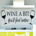 Wine a Bit You'll Feel Better Quote Letter Wall Sticker Vinyl Wall Decals Home Arts Removable Kitchen Dining Room Wall Decal Vinyl Home Décor （Black... - Image 2