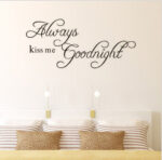 Always Kiss Me Good Night Wall Sticker, Vinyl Saying Words Quote Decals Warm Inspirational Quotes Removable Art Decor for Bedroom, Living Room, Home Decoration   Dz016  Size 42x18