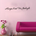 Always Kiss Me Good Night Wall Sticker, Vinyl Saying Words Quote Decals Warm Inspirational Quotes Removable Art Decor for Bedroom, Living Room, Home Decoration   Dz016  Size 42x18 - Image 3